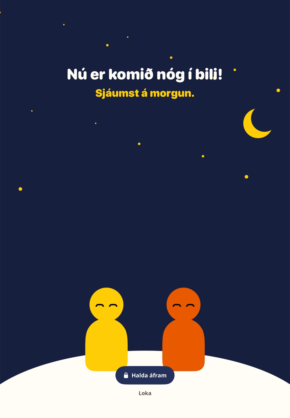 Hvíldarskjár: Nú er komið nóg í bili, sjáumst á morgun